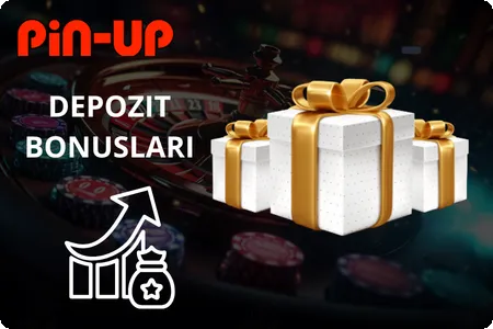 Pin Up-da ilk depozit zamanı bonus qazanmaq üçün mövcud depozit təklifləri və şərtləri