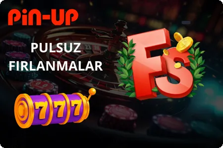 Pin Up promokod ilə aktivləşdirilən 250 pulsuz fırlanma və slot oyunlarında FS istifadə şərtləri